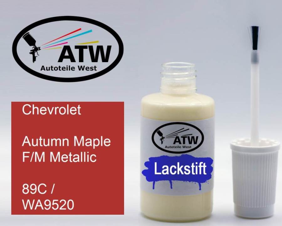 Chevrolet, Autumn Maple F/M Metallic, 89C / WA9520: 20ml Lackstift, von ATW Autoteile West.